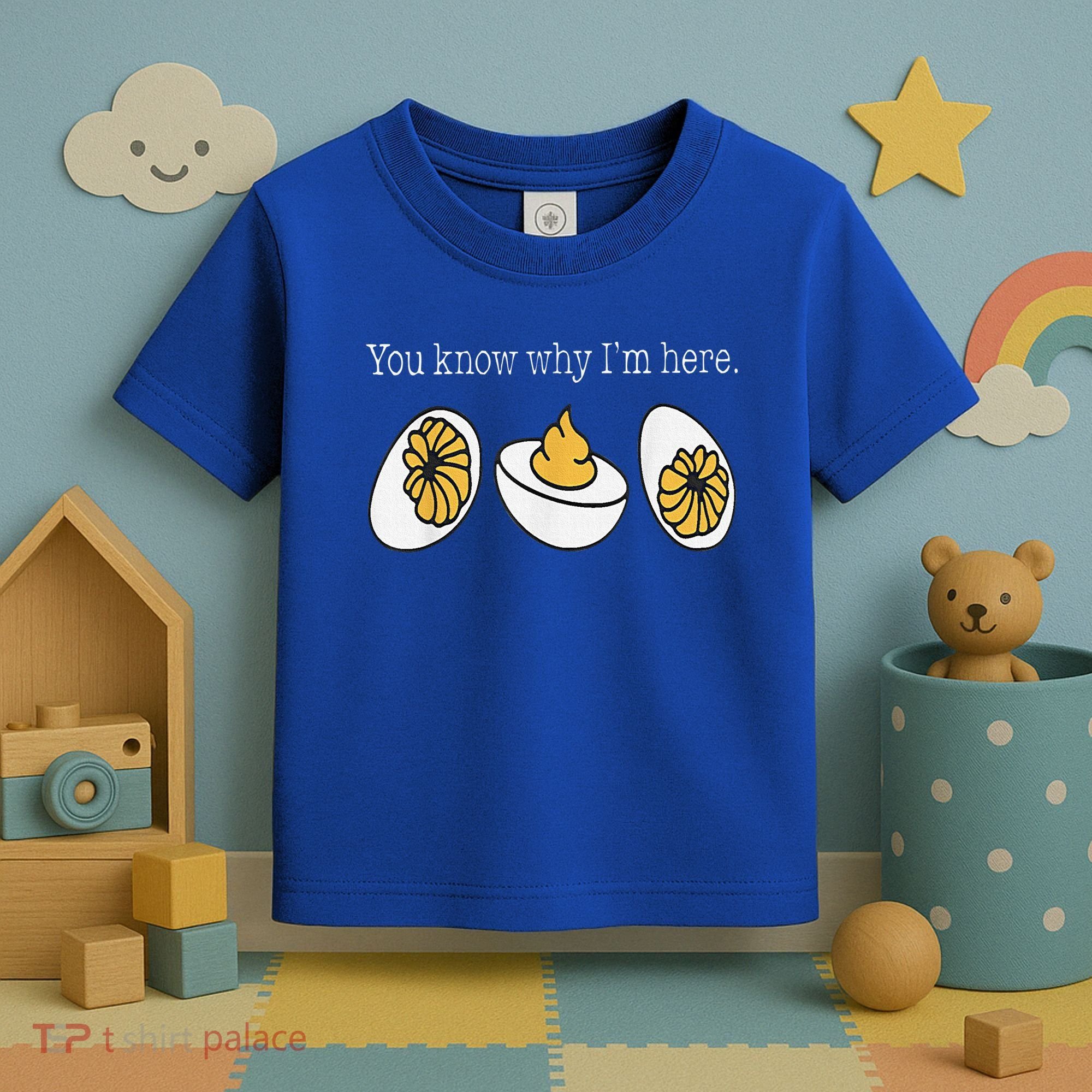 Thanksgiving Dinner You Know Why Im Here Deviled Egg Toddler T-Shirt