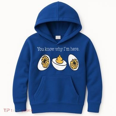 Thanksgiving Dinner You Know Why Im Here Deviled Egg Kids Hoodie