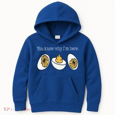 Thanksgiving Dinner You Know Why Im Here Deviled Egg Kids Hoodie