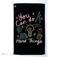 Testing Day You Can Do Hard Things Teacher State Testing Golf Towel thumb 0