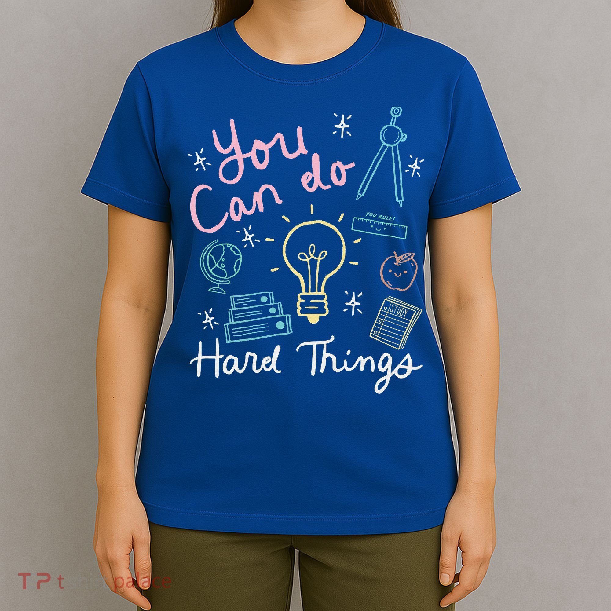 Testing Day You Can Do Hard Things Teacher State Testing T-Shirt