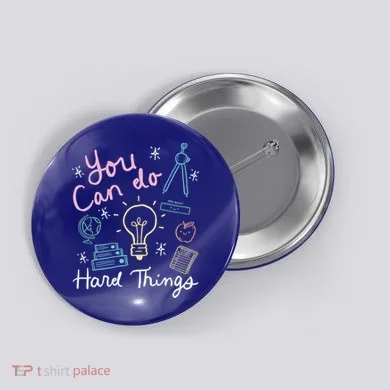 Testing Day You Can Do Hard Things Teacher State Testing Button