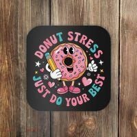 Test Day You Got This Testing Donut Stress Just Do Your Coaster thumb 0