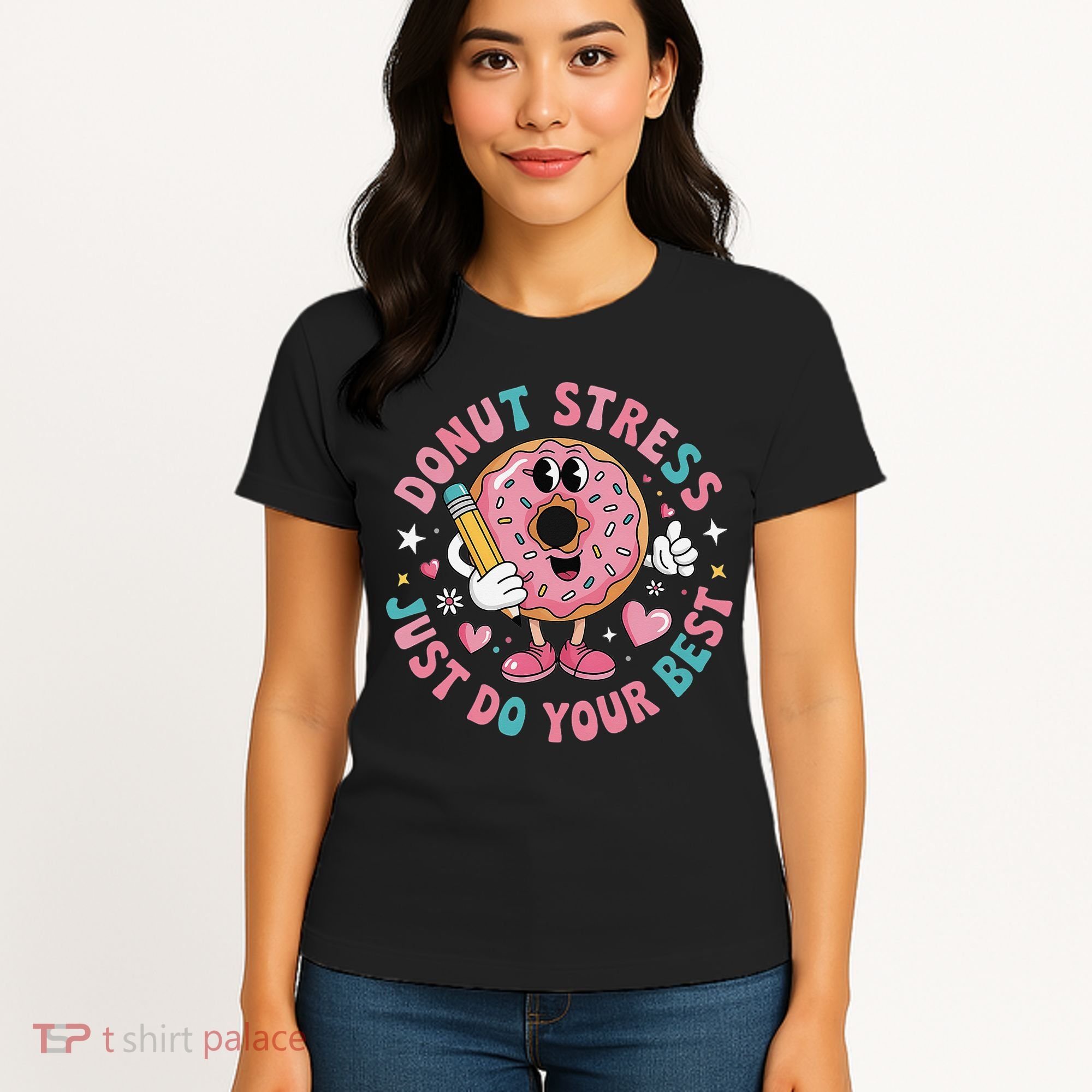 Test Day You Got This Testing Donut Stress Just Do Your Women's T-Shirt