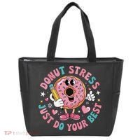 Test Day You Got This Testing Donut Stress Just Do Your Tote Bag thumb 0