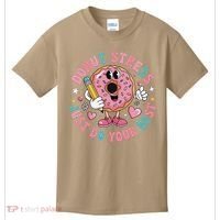 Test Day You Got This Testing Donut Stress Just Do Your Kids T-Shirt thumb 0