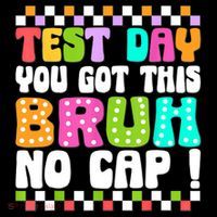 Test Day You Got This Bruh No Cap Funny Testing Day Teacher  Ornament thumb 1