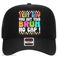Test Day You Got This Bruh No Cap Funny Testing Day Teacher  Hat thumb 0
