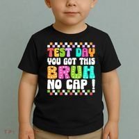 Test Day You Got This Bruh No Cap Funny Testing Day Teacher  Toddler T-Shirt thumb 2