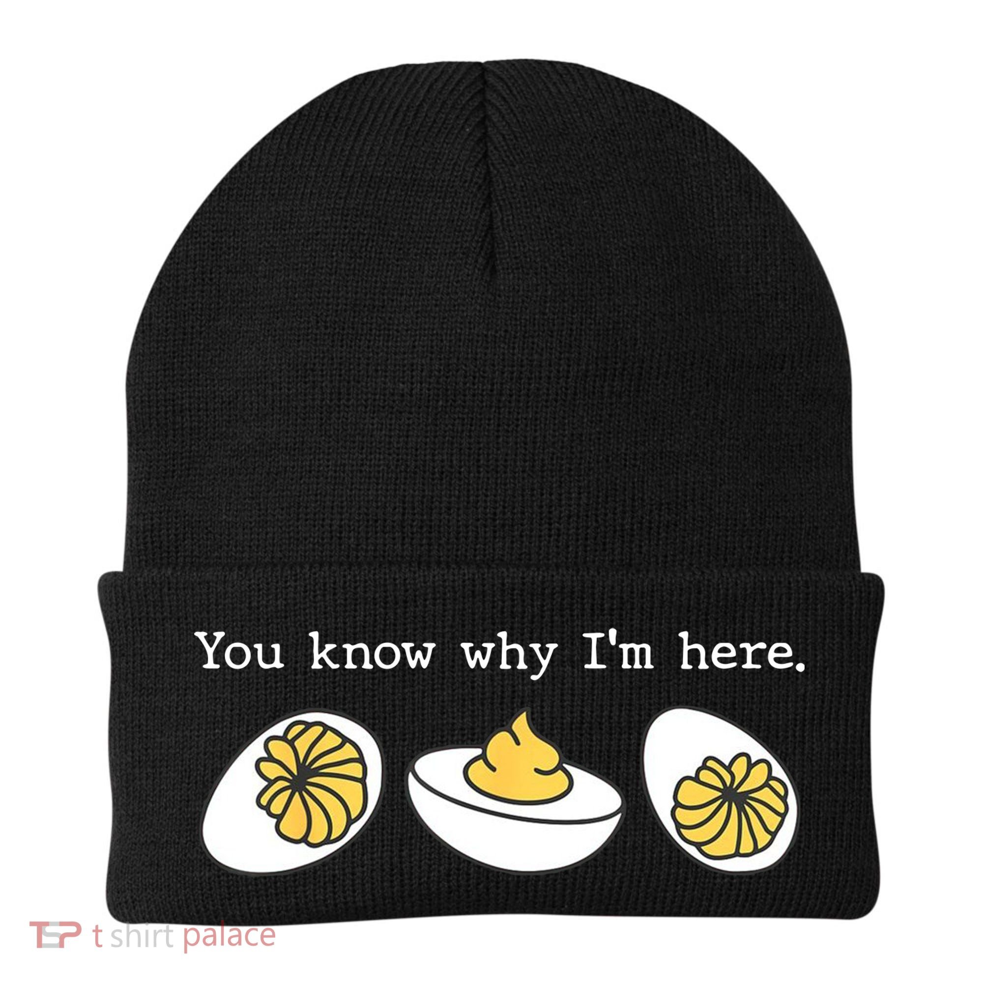 Thanksgiving Dinner You Know Why IM Here Deviled Egg Beanie