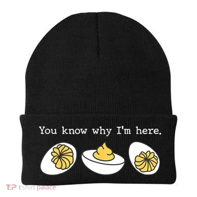 Thanksgiving Dinner You Know Why IM Here Deviled Egg Beanie