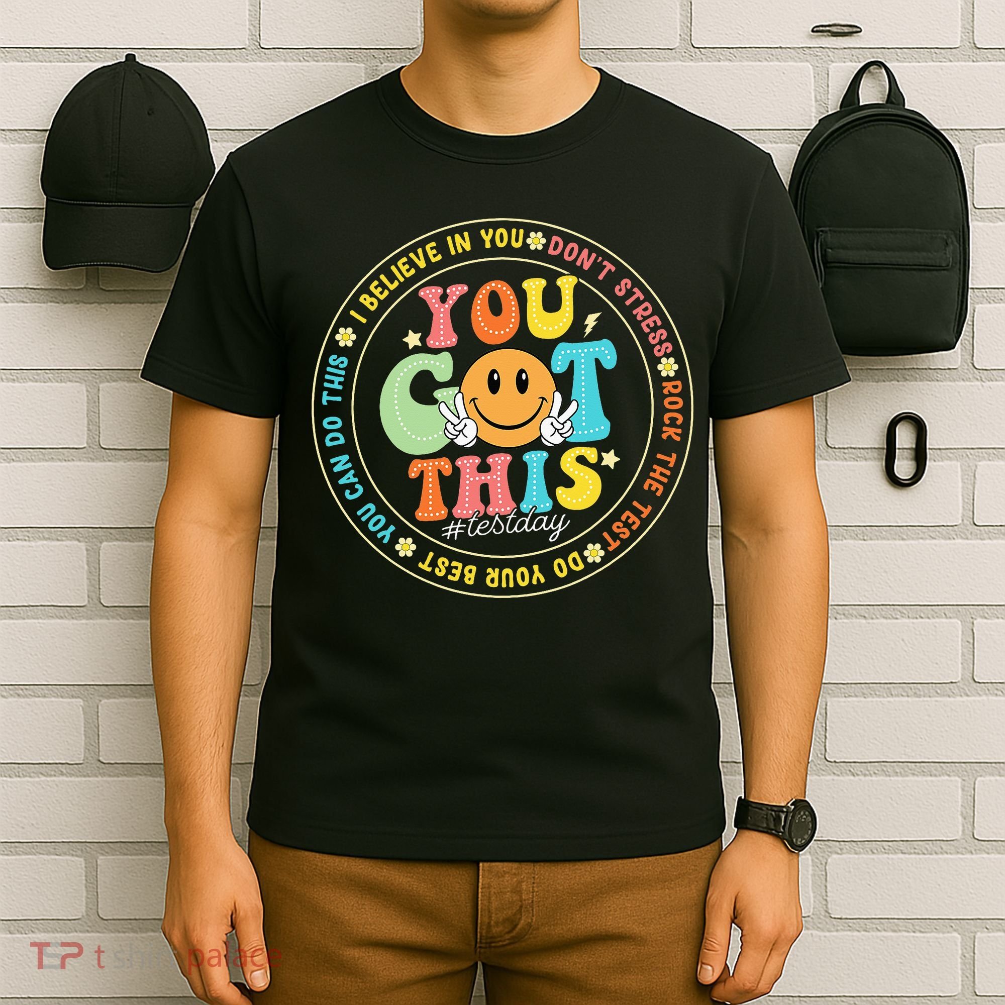 Test Day You Got This Rock The Test Teacher Testing Day T-Shirt