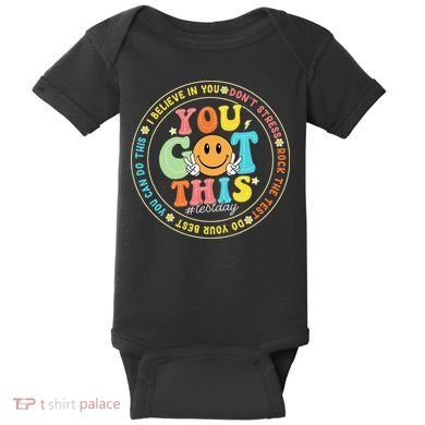 Test Day You Got This Rock The Test Teacher Testing Day Baby Bodysuit