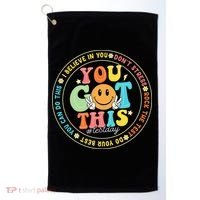 Test Day You Got This Rock The Test Teacher Testing Day Golf Towel thumb 0