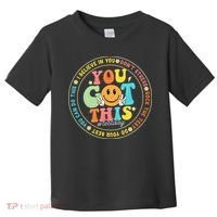 Test Day You Got This Rock The Test Teacher Testing Day Toddler T-Shirt thumb 0
