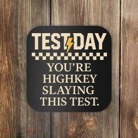 Test Day Youre Highkey Slaying This Test Teacher Coaster thumb 0