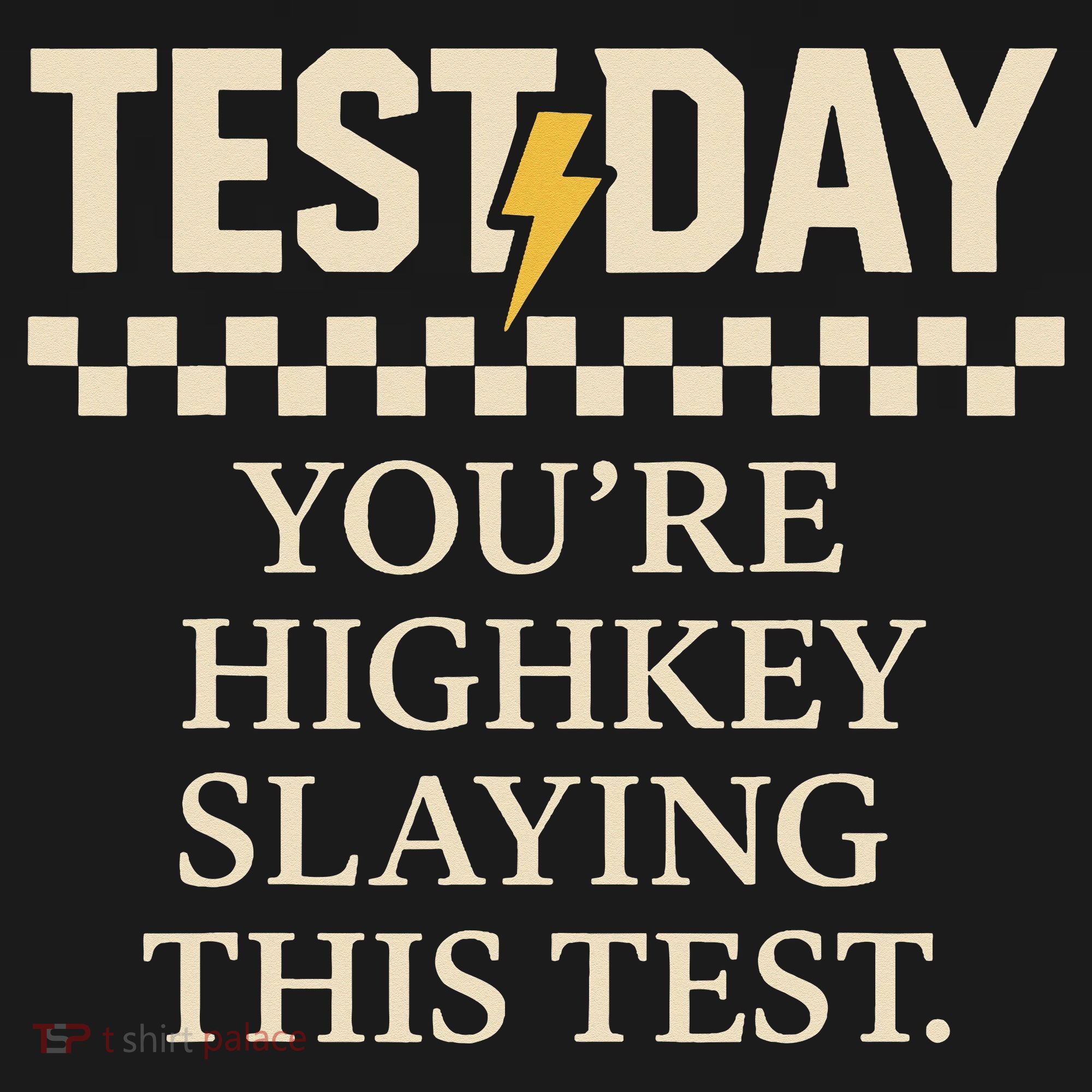 Test Day Youre Highkey Slaying This Test Teacher Baby Bodysuit