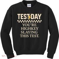 Test Day Youre Highkey Slaying This Test Teacher Kids Sweatshirt thumb 0
