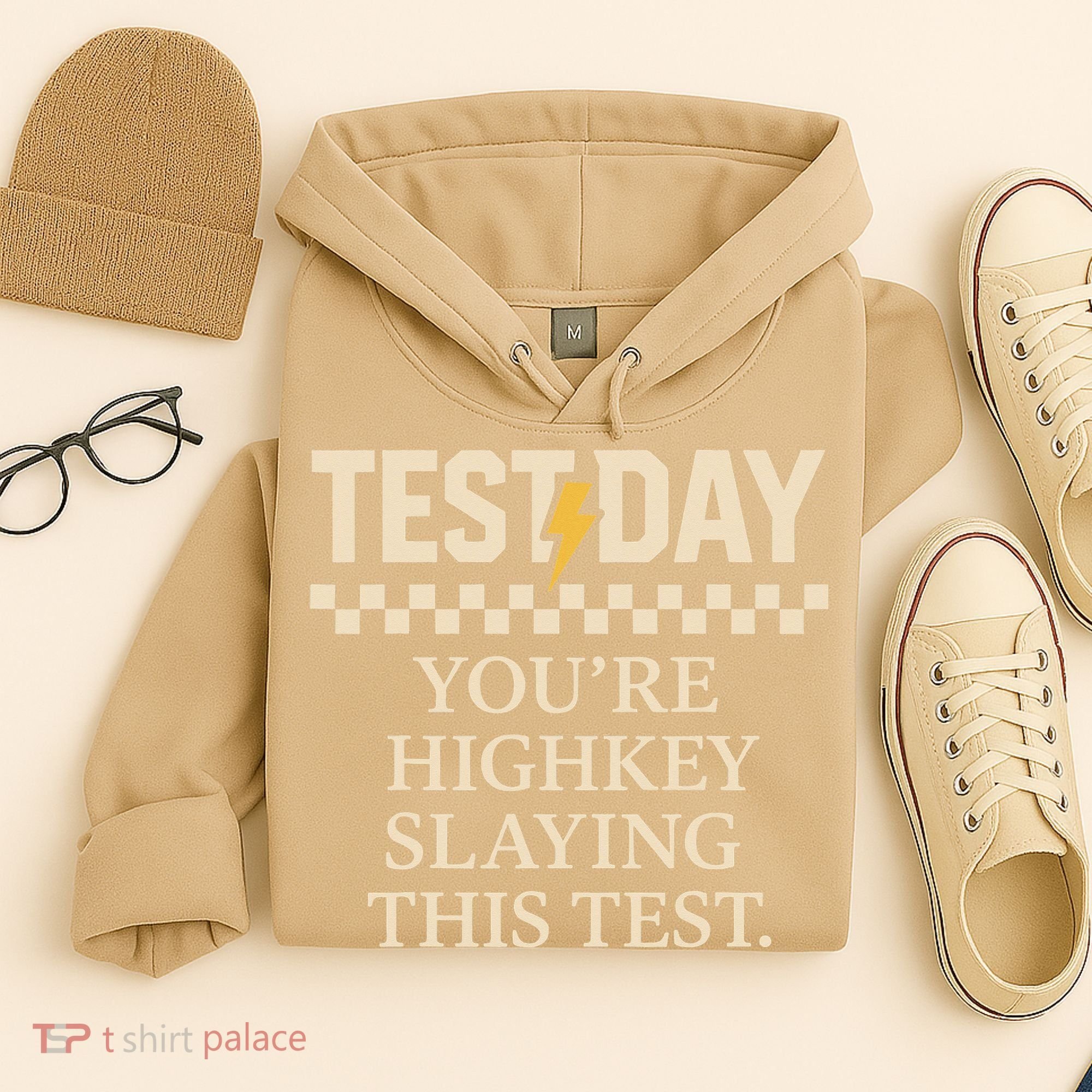 Test Day Youre Highkey Slaying This Test Teacher Hoodie