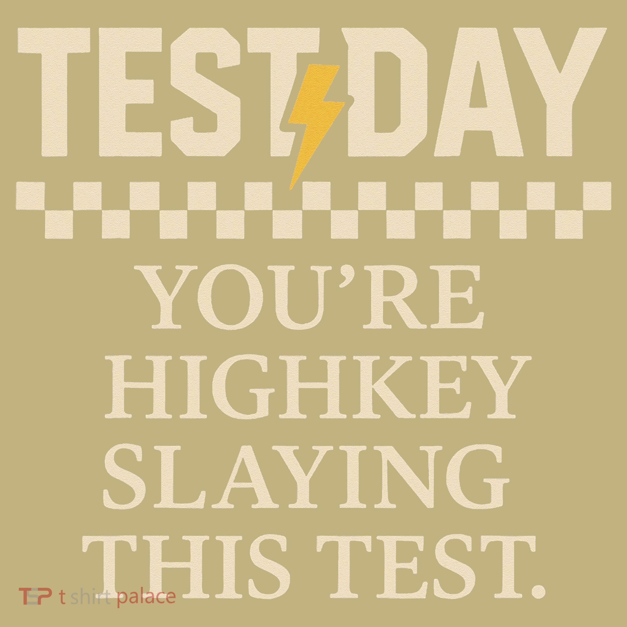 Test Day Youre Highkey Slaying This Test Teacher Mousepad