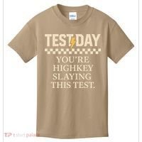 Test Day Youre Highkey Slaying This Test Teacher Kids T-Shirt thumb 0