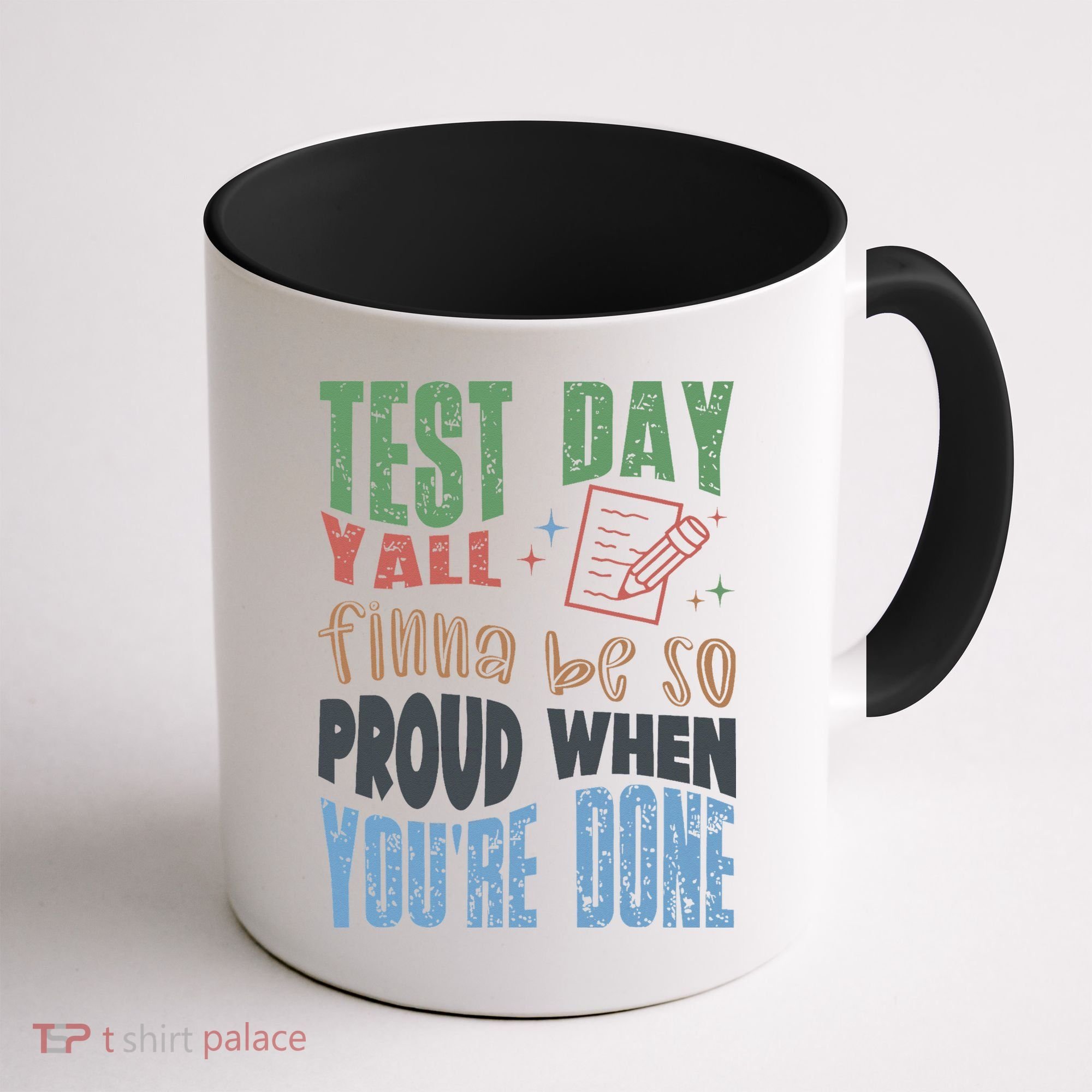 Test Day You Were Built Different Keep It 100 Coffee Mug
