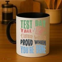 Test Day You Were Built Different Keep It 100 Coffee Mug thumb 4