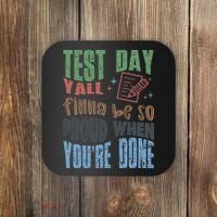 Test Day You Were Built Different Keep It 100 Coaster thumb 0
