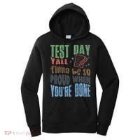 Test Day You Were Built Different Keep It 100 Women's Hoodie thumb 0