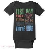 Test Day You Were Built Different Keep It 100 Baby Bodysuit thumb 0