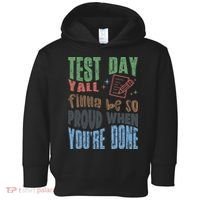 Test Day You Were Built Different Keep It 100 Toddler Hoodie thumb 0