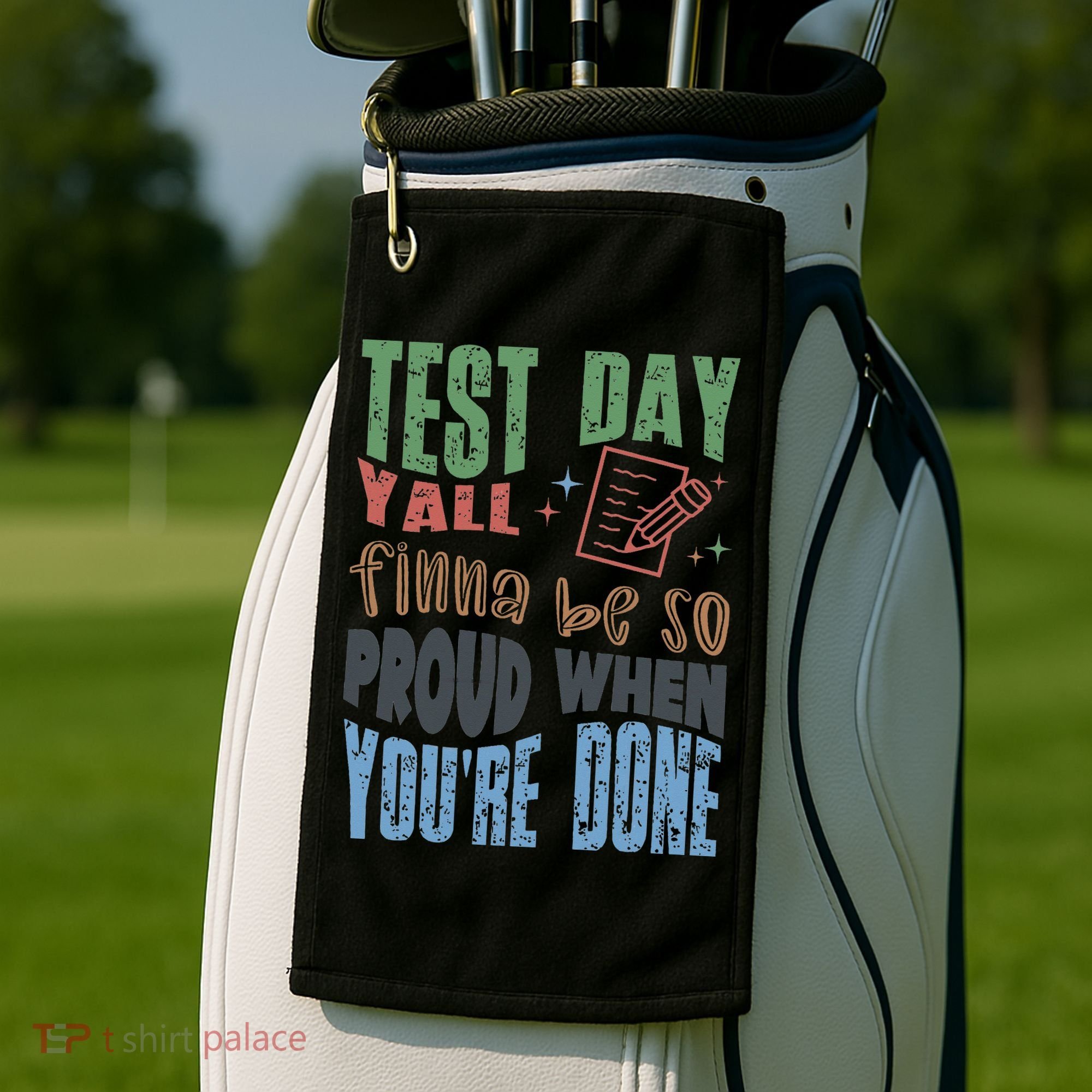 Test Day You Were Built Different Keep It 100 Golf Towel