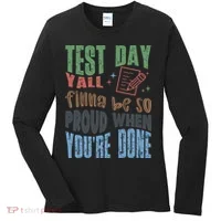 Test Day You Were Built Different Keep It 100 Women's Long Sleeve Shirt thumb 0