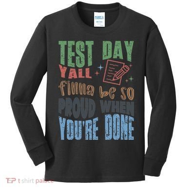 Test Day You Were Built Different Keep It 100 Kids Long Sleeve Shirt