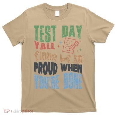 Test Day You Were Built Different Keep It 100 T-Shirt