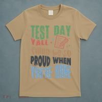 Test Day You Were Built Different Keep It 100 T-Shirt thumb 5