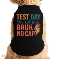 Test Day You Got This Bruh No Cap Lightning Bolt Graphic Doggie Tank thumb 0