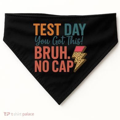 Test Day You Got This Bruh No Cap Lightning Bolt Graphic USA-Made Doggie Bandana