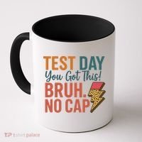 Test Day You Got This Bruh No Cap Lightning Bolt Graphic Coffee Mug thumb 0