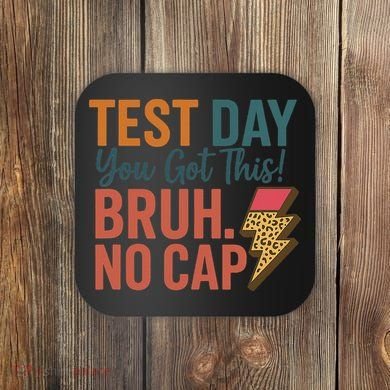 Test Day You Got This Bruh No Cap Lightning Bolt Graphic Coaster
