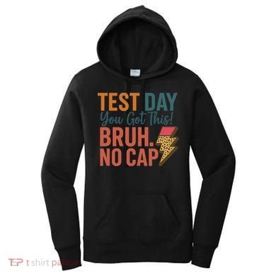 Test Day You Got This Bruh No Cap Lightning Bolt Graphic Women's Hoodie