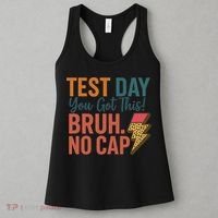 Test Day You Got This Bruh No Cap Lightning Bolt Graphic Women's Tank Top thumb 3