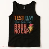Test Day You Got This Bruh No Cap Lightning Bolt Graphic Tank Top thumb 2