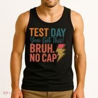 Test Day You Got This Bruh No Cap Lightning Bolt Graphic Tank Top thumb 3