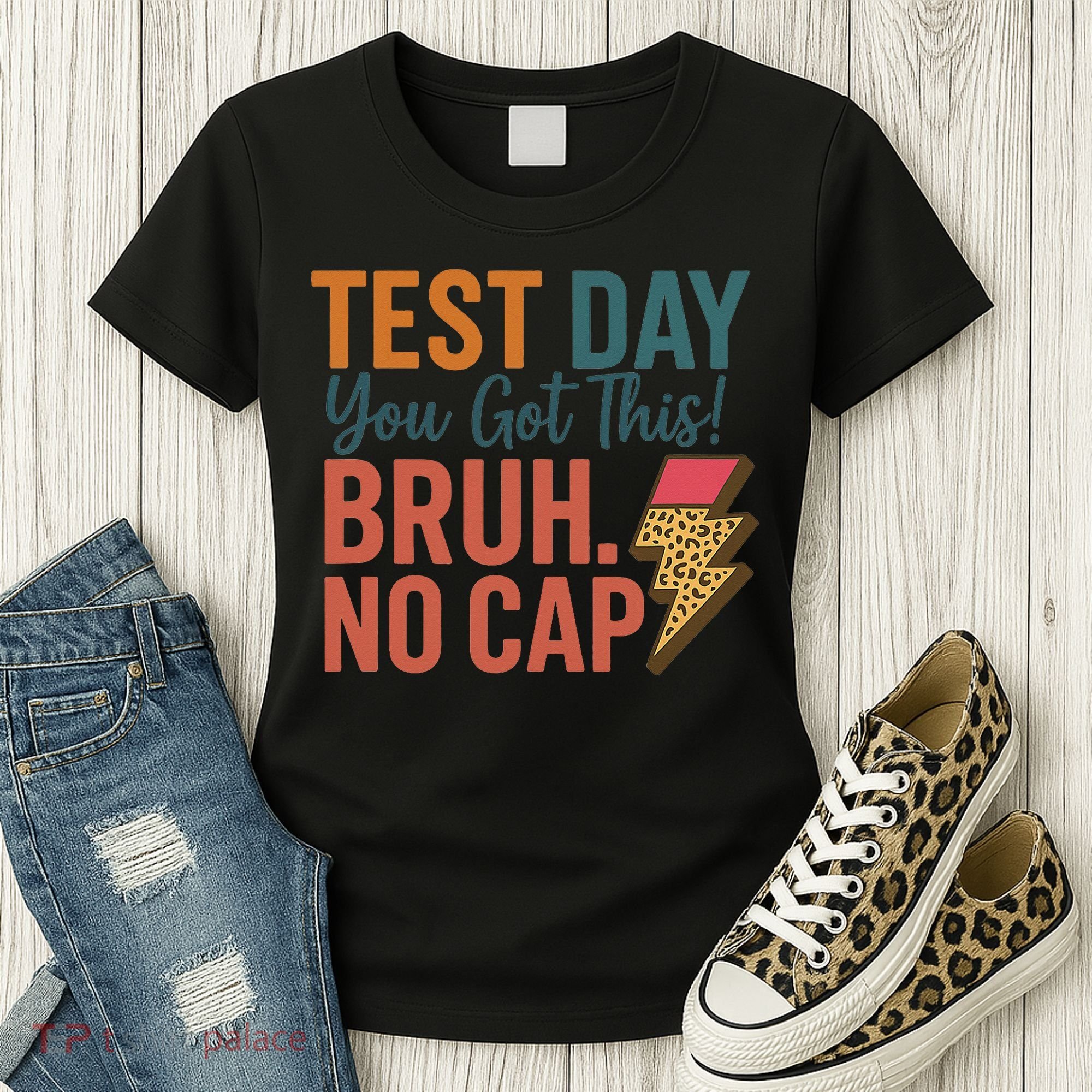 Test Day You Got This Bruh No Cap Lightning Bolt Graphic Women's T-Shirt