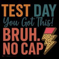 Test Day You Got This Bruh No Cap Lightning Bolt Graphic Women's T-Shirt thumb 6
