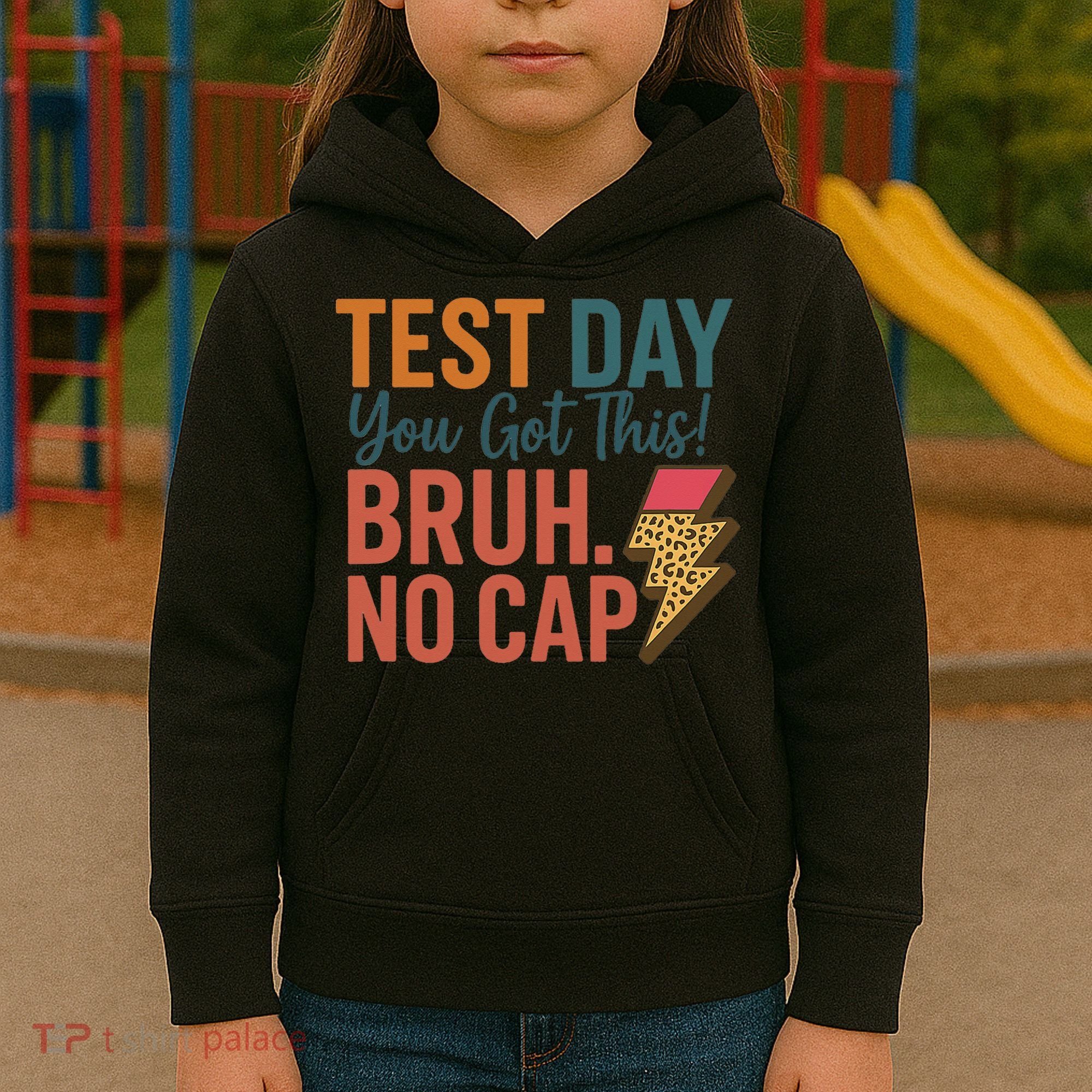 Test Day You Got This Bruh No Cap Lightning Bolt Graphic Kids Hoodie