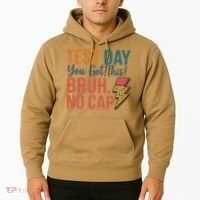 Test Day You Got This Bruh No Cap Lightning Bolt Graphic Hoodie thumb 2
