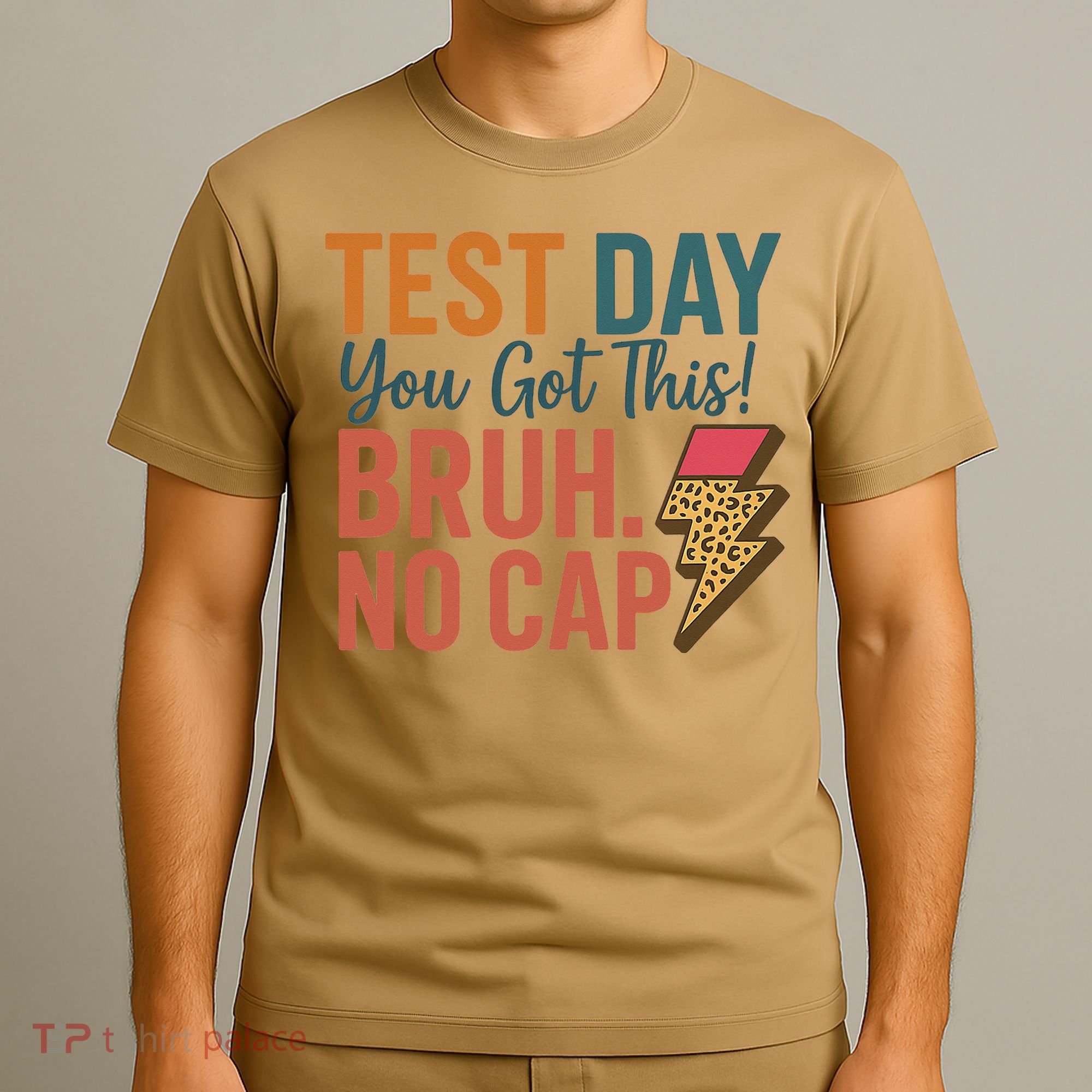 Test Day You Got This Bruh No Cap Lightning Bolt Graphic T-Shirt
