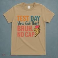 Test Day You Got This Bruh No Cap Lightning Bolt Graphic T-Shirt thumb 5